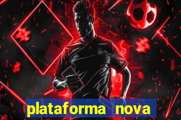 plataforma nova deposito 5 reais